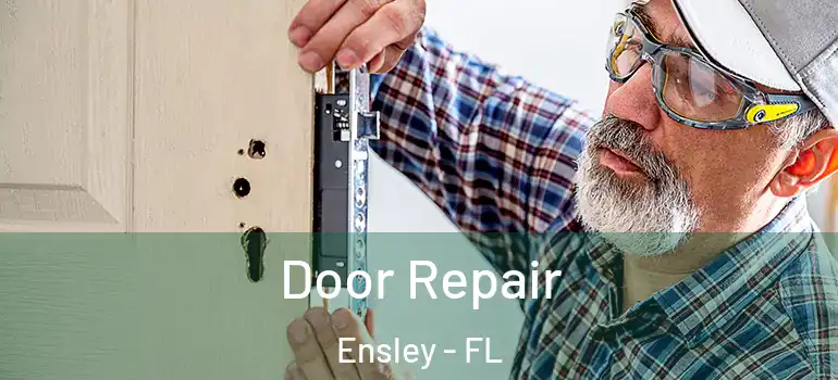  Door Repair Ensley - FL