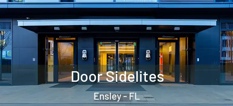  Door Sidelites Ensley - FL